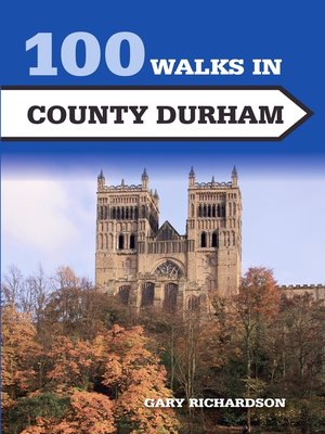 cover image of 100 Walks in County Durham